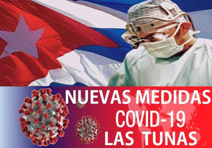 COVID19 Las Tunas Nuevas Medidas